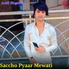 Saccho Pyaar Mewati